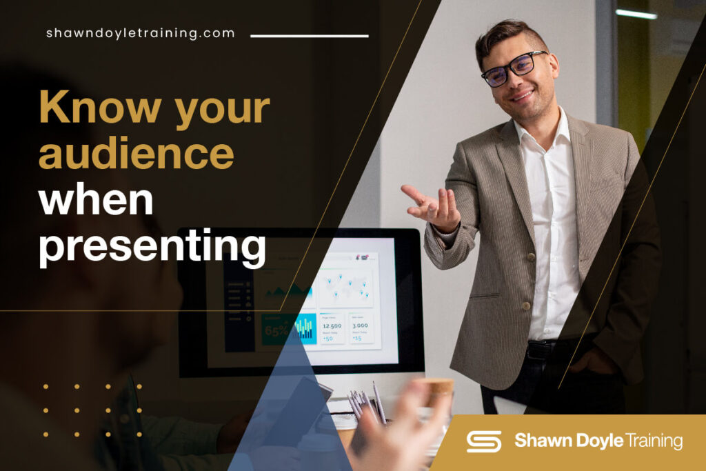 Know your audience when public speaking