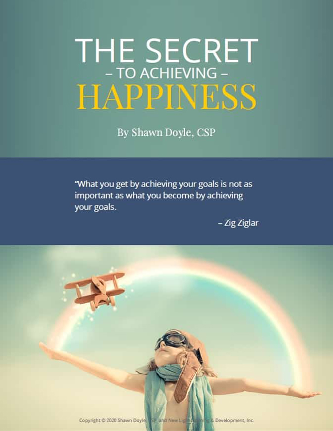 The Secret to Achieving Happiness